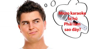 Micro bị hú rít
