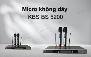 Micro không dây KBS BS 5200