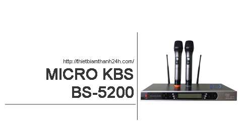 Micro không dây KBS BS 5200