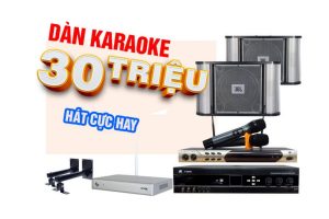 Cấu hình dàn karaoke gia đình 30 triệu