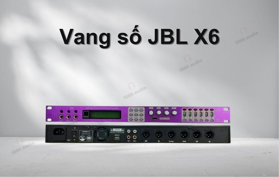  Vang số JBL X6
