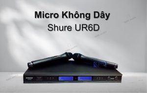 Micro không dây Shure UR6D