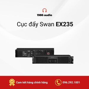 Cục đẩy Swan EX235 khả năng xử lý âm thanh cực tốt