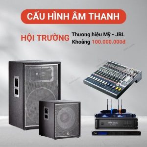 dàn âm thanh hội trường khoảng 100 triệu