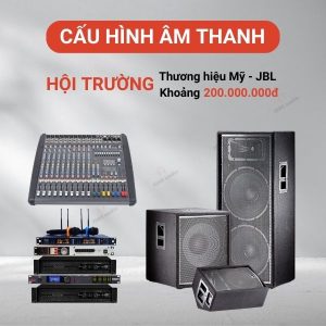 dàn âm thanh hội trường khoảng 200 triệu